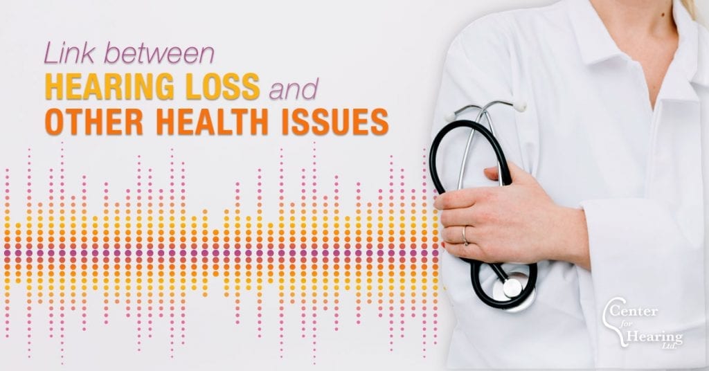 Link Between Hearing Loss and Other Health Issues